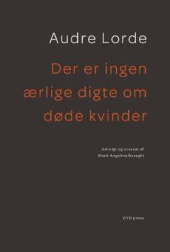 Der er ingen ærlige digte om døde kvinder : digte