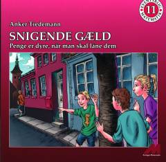 Snigende gæld : penge er dyre, når man skal låne dem