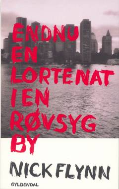 Endnu en lortenat i en røvsyg by : erindringer