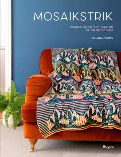 Mosaikstrik : moderne geometrisk tilbehør til dig og dig hjem