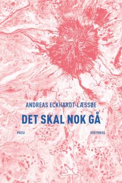 Det skal nok gå : poesi