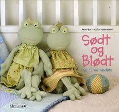 Sødt og blødt : sy til de mindste