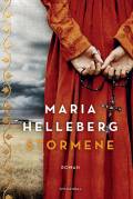 Stormene : kærlighed og magt i reformationens Danmark