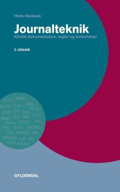 Journalteknik : klinisk dokumentation, regler og forkortelser