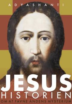 Jesus historien : om at favne åndens mysterium