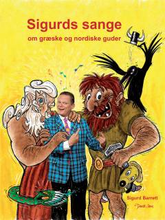Sigurds sange om græske og nordiske guder