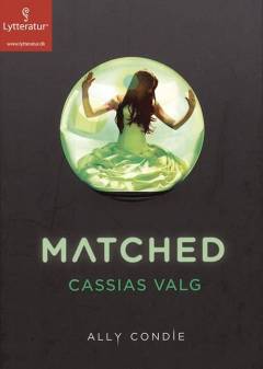 Matched : Cassias valg