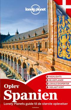 Oplev Spanien : oplev det bedste af Spanien