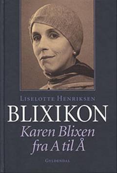 Blixikon : Karen Blixen fra A til Å