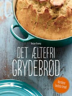 Det æltefri grydebrød