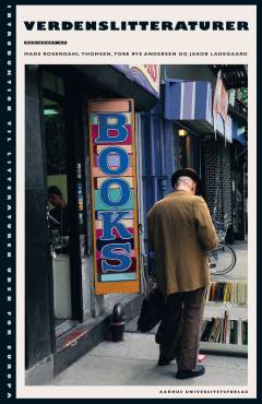 Verdenslitteraturer : introduktion til litteraturen uden for Europa