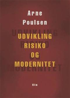 Udvikling, risiko og modernitet