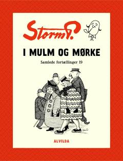 Storm P. - I mulm og mørke og andre fortællinger