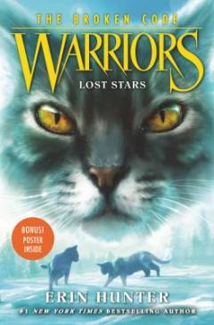 Warriors - the broken code. Book 1 : Lost stars