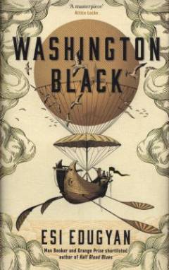 Washington Black : a novel
