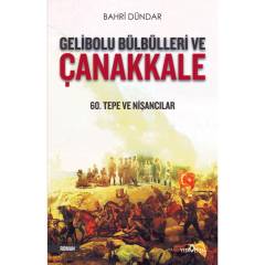 Gelibolu bülbülleri ve Çanakkale : 60. Tepe ve nişancılar