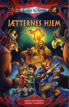 Katla & Knøs. Bind 4 : Jætternes hjem