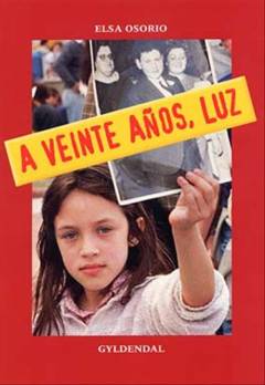 A veinte años, Luz : for enden af mørket