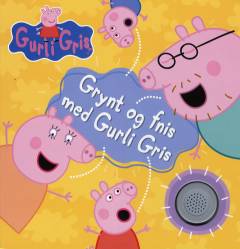 Grynt og fnis med Gurli Gris