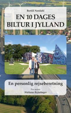 En 10 dages biltur i Jylland : en personlig rejseberetning