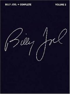 Billy Joel complete : for 1 stemme og klaver med becifring (med guitargreb). Volume 2