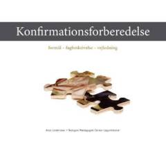 Konfirmationsforberedelse : formål, fagbeskrivelse, vejledning