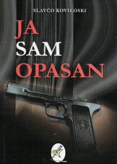 Ja sam opasan