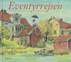 Eventyrrejsen : fra Junibakken til Nangilima