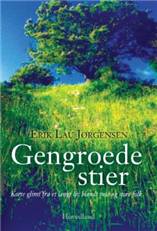 Gengroede stier : korte glimt fra et langt liv blandt små og store folk