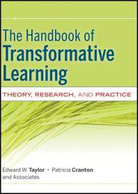 The handbook of transformative learning : theory, research, and practice