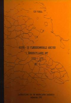 Sogne- og flækkekommunale arkiver i Sønderjyllands Amt 1920-1970. Bd. 1 : med tillæg: Fortegnelse over de sønderjyske kommuner 1867-1970