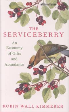 The serviceberry : an economy of gifts and abundance
