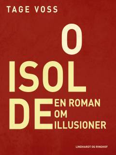 O Isolde : en roman om illusioner
