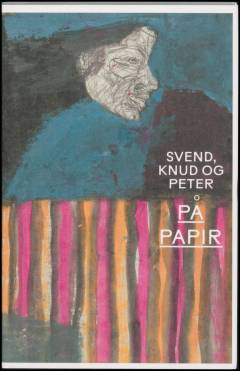 Svend, Knud og Peter på papir