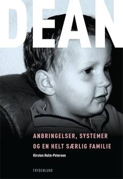 Dean : anbringelser, systemer og en helt særlig familie