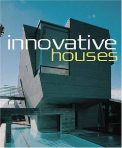 Innovative houses