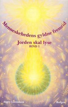 Menneskehedens gyldne fremtid