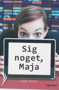 Sig noget, Maja (Letlæsning)