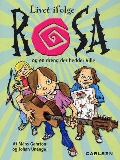Livet ifølge Rosa og en dreng der hedder Ville