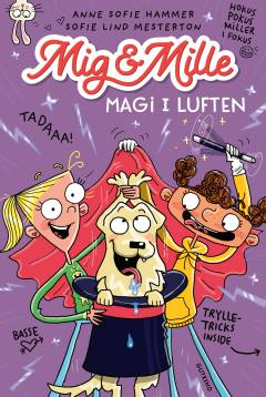 Mig & Mille - magi i luften