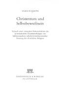 Christentum und Selbstbewusstsein : Versuch einer rationalen Rekonstruktion des systematischen Zusammenhanges von Schleiermachers subjektivitätstheoretischer Deutung der christlichen Religion