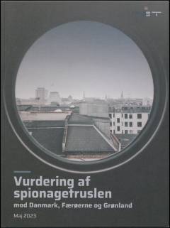 Vurdering af spionagetruslen mod Danmark, Færøerne og Grønland