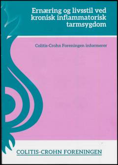 Ernæring og livsstil ved kronisk inflammatorisk tarmsygdom