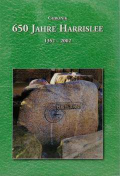 Chronik : 650 Jahre Harrislee : 1352-2002