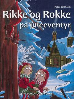 Rikke og Rokke på juleeventyr