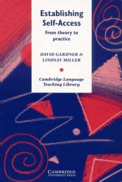 Establishing self-access : from theory to practice