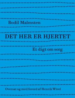 Det her er hjertet : et digt om sorg