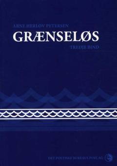 Grænseløs : erindringsroman. Bind 3