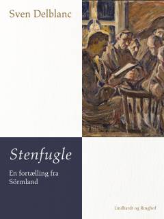 Stenfugle : en fortælling fra Sörmland