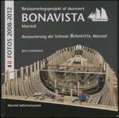 Restaureringsprojekt af Newfoundlandsskonnert Bonavista : februar 2008 til kort før stabelafløbning i maj 2012